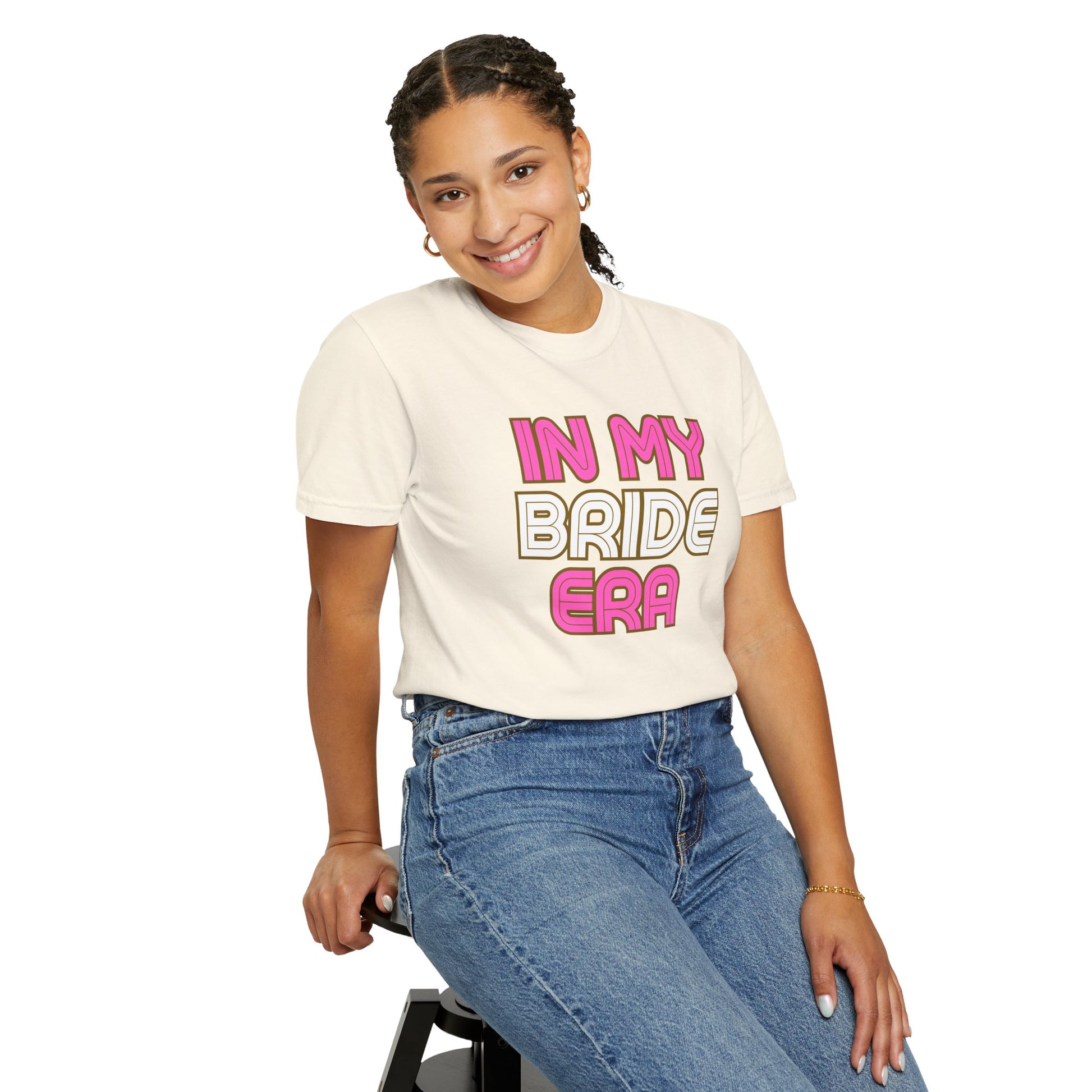 In my Bride Era Wedding Engagement Bachelorette Party Tee -Garment-Dyed T-shirt
