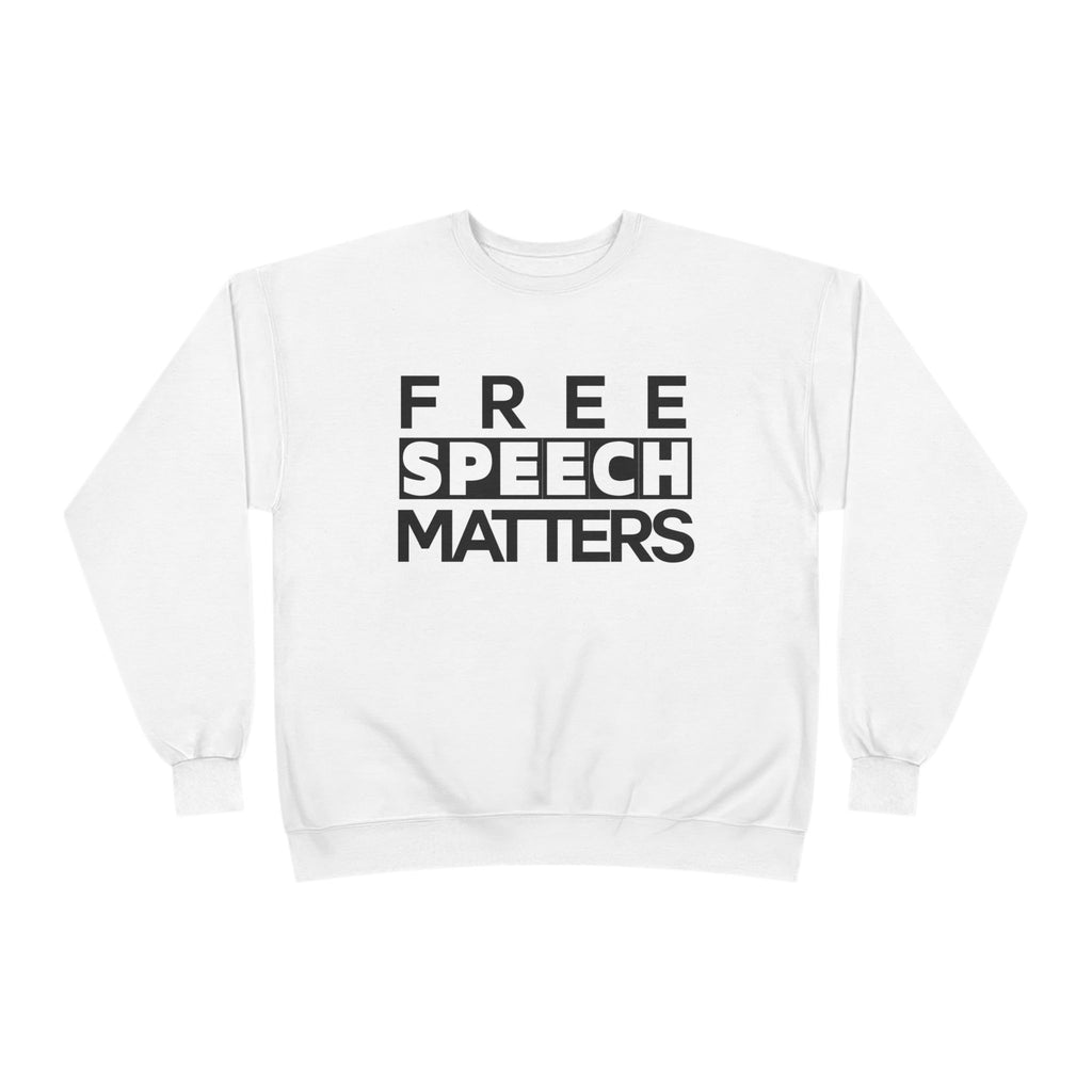 Unisex Crewneck Sweatshirt - Free Speech Matters Political Alliance Freedom Liftable All Genders