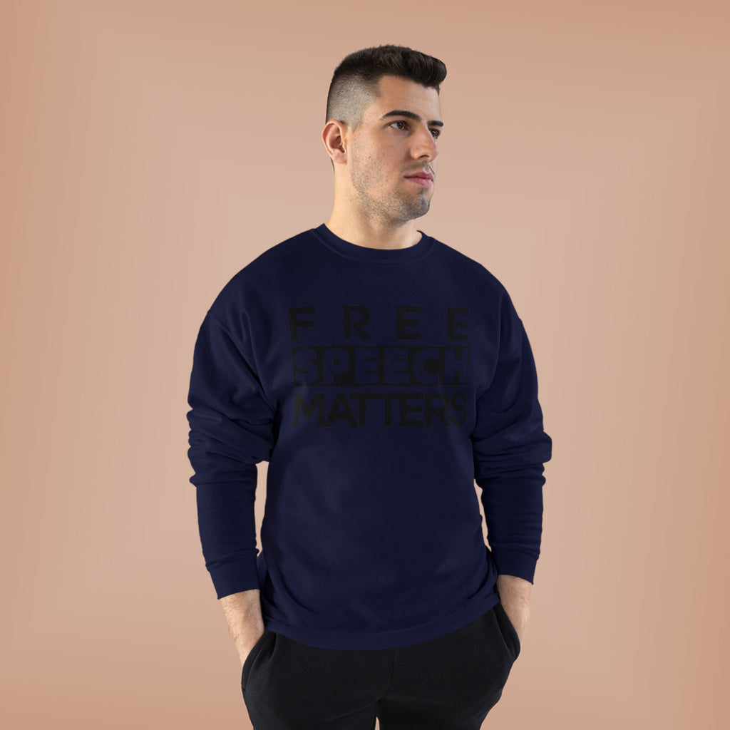 Unisex Crewneck Sweatshirt - Free Speech Matters Political Alliance Freedom Liftable All Genders